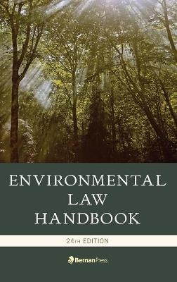 Environmental Law Handbook - Kevin A. Ewing, Duke K. McCall, David R. Case, Marshall Lee Miller, Daniel M. Steinway