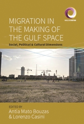 Migration in the Making of the Gulf Space - 