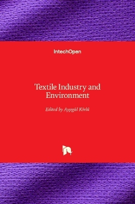 Textile Industry and Environment - 