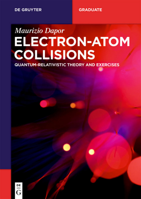 Electron–Atom Collisions - Maurizio Dapor