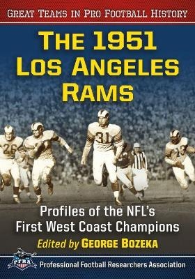 The 1951 Los Angeles Rams - 