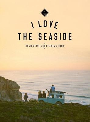 I Love The Seaside - Alexandra Gossink, Gail Bennie