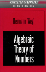 Algebraic Theory of Numbers -  Hermann Weyl