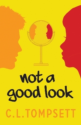 Not a Good Look - C. L. Tompsett