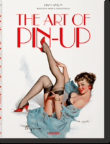 The Art of Pin-up - Louis Meisel, Sarahjane Blum