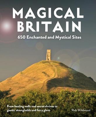 Magical Britain - Rob Wildwood