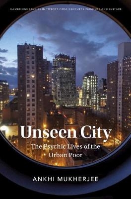 Unseen City - Ankhi Mukherjee