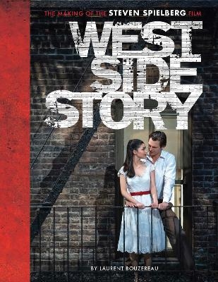 West Side Story - Laurent Bouzereau