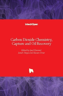 Carbon Dioxide Chemistry, Capture and Oil Recovery - 