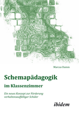 Schemapädagogik im Klassenzimmer - Marcus Damm