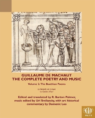 Guillaume de Machaut, The Complete Poetry and Music - 