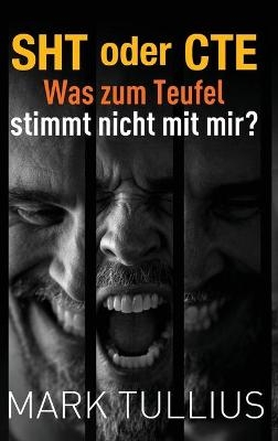 SHT oder CTE - Mark Tullius