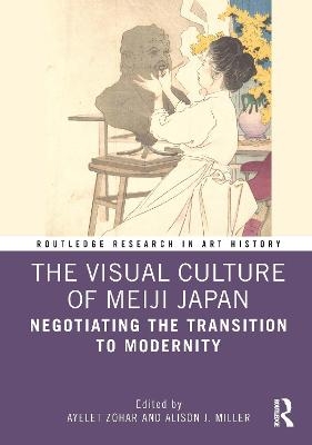 The Visual Culture of Meiji Japan - 