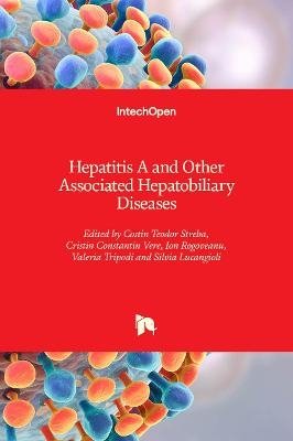 Hepatitis A and Other Associated Hepatobiliary Diseases - 