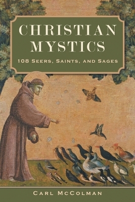 Christian Mystics - Carl McColman