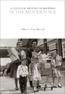 A Cultural History of Shopping in the Modern Age - 