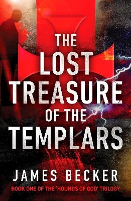 The Lost Treasure of the Templars - James Becker