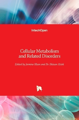 Cellular Metabolism and Related Disorders - 