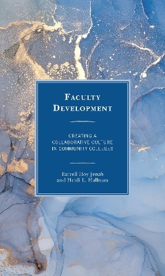 Faculty Development - Farrell Hoy Jenab, Heidi L. Hallman