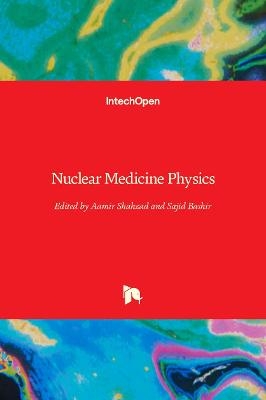 Nuclear Medicine Physics - 