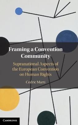 Framing a Convention Community - Cedric Marti