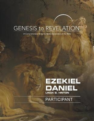 Genesis to Revelation: Ezekiel, Daniel Large Print - Linda B. Hinton