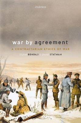 War By Agreement - Yitzhak Benbaji, Daniel Statman