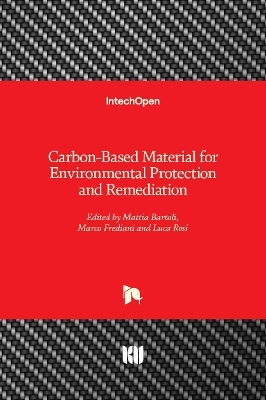 Carbon-Based Material for Environmental Protection and Remediation - 