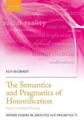 The Semantics and Pragmatics of Honorification - Elin McCready