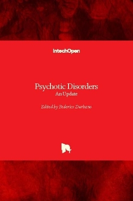 Psychotic Disorders - 