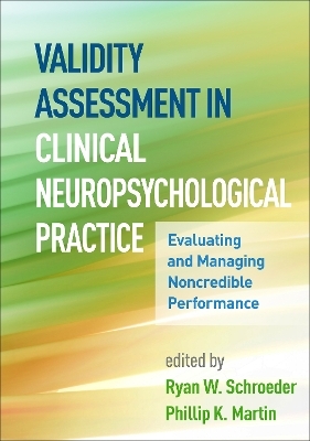 Validity Assessment in Clinical Neuropsychological Practice - 