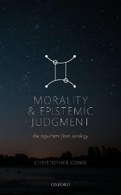 Morality and Epistemic Judgement - Christopher Cowie