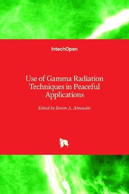 Use of Gamma Radiation Techniques in Peaceful Applications - 