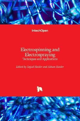 Electrospinning and Electrospraying - 