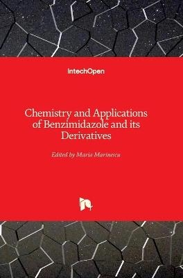 Chemistry and Applications of Benzimidazole and its Derivatives - 