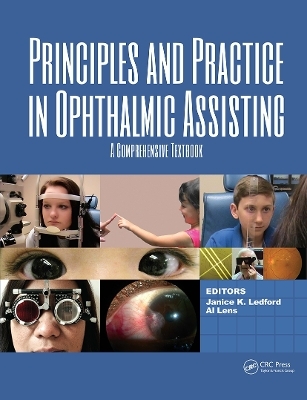 Principles and Practice in Ophthalmic Assisting - Janice K. Ledford, Al Lens