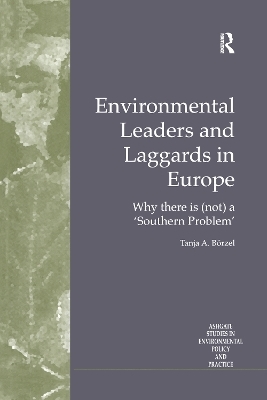 Environmental Leaders and Laggards in Europe - Tanja A. Börzel