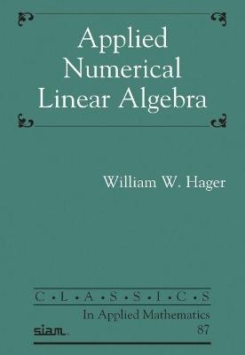 Applied Numerical Linear Algebra - William W. Hager