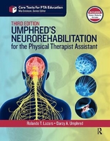 Umphred's Neurorehabilitation for the Physical Therapist Assistant - Lazaro, Rolando; Umphred, Darcy