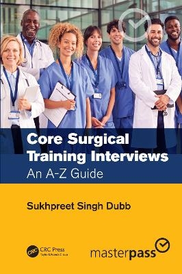 Core Surgical Training Interviews - Sukhpreet Singh Dubb