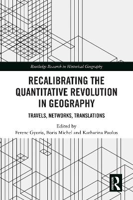 Recalibrating the Quantitative Revolution in Geography - 