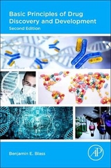 Basic Principles of Drug Discovery and Development - Blass, Benjamin E.