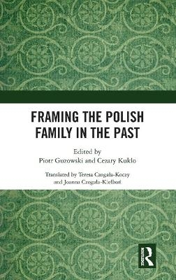 Framing the Polish Family in the Past - 