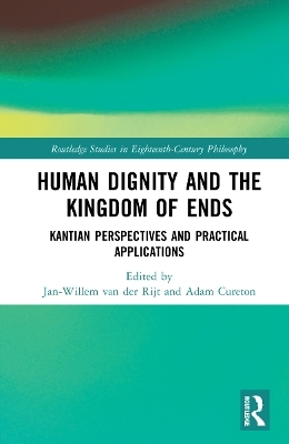 Human Dignity and the Kingdom of Ends - 