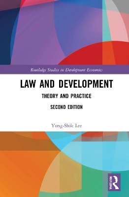 Law and Development - Yong-Shik Lee