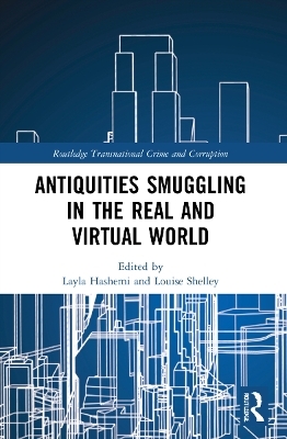 Antiquities Smuggling in the Real and Virtual World - 