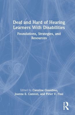 Deaf and Hard of Hearing Learners With Disabilities - 