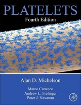 Platelets - Michelson, Alan D.; Cattaneo, Marco; Frelinger, Andrew; Newman, Peter