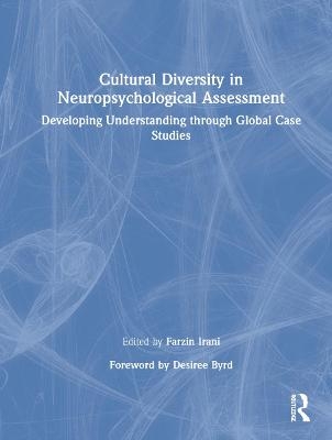 Cultural Diversity in Neuropsychological Assessment - 