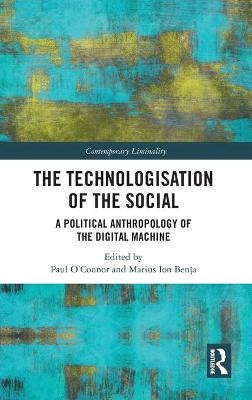 The Technologisation of the Social - 